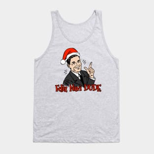 Feliz Navi DUDE Tank Top